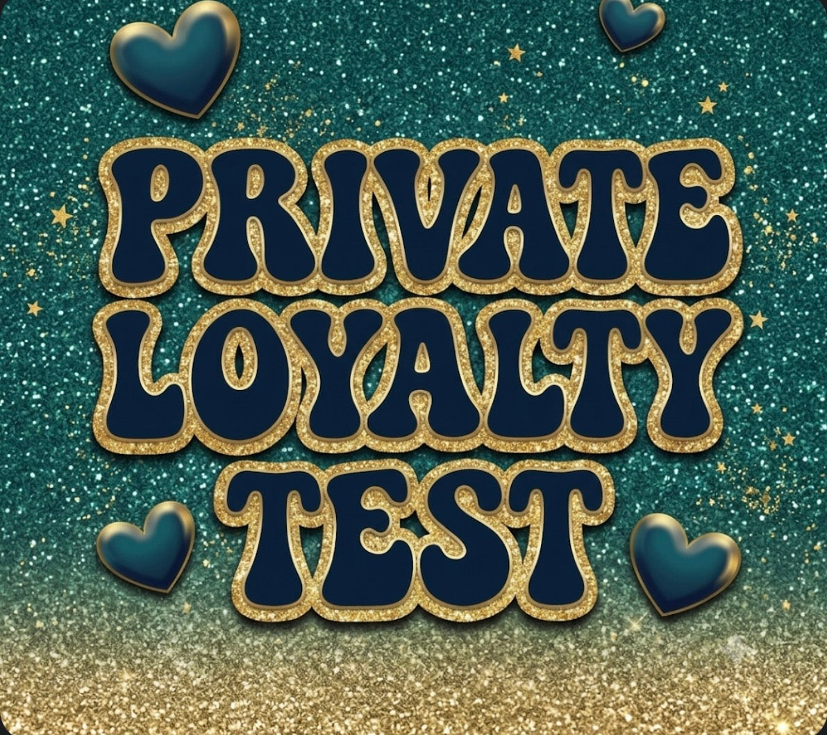 Private Loyalty Test